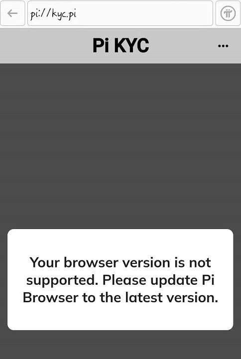 Your browser version is not supported. Please update Pi Browser to the latest version.